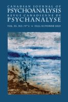 Canadian Journal of Psychoanalysis / Revue Canadienne de Psychanalyse