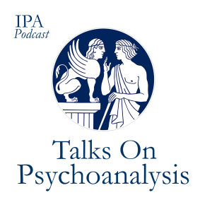 IPA's Talks on Psychoanalysis
